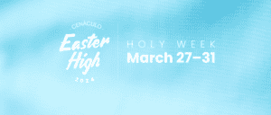 easter high holy week retreat