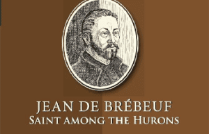 Saint Among the Hurons, Francis Xavier Talbot - Good reads