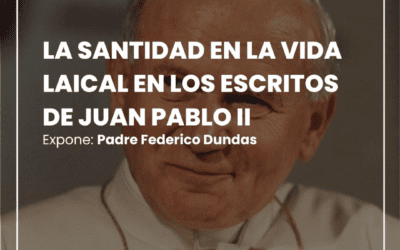 Curso «La santidad en la vida laical en los escritos de Juan Pablo II»