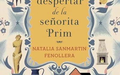 El Despertar de la Señorita Prim – Natalia Sanmartin Fenollera