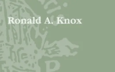 Meditaciones sobre la Vida Cristiana – Ronald A. Knox